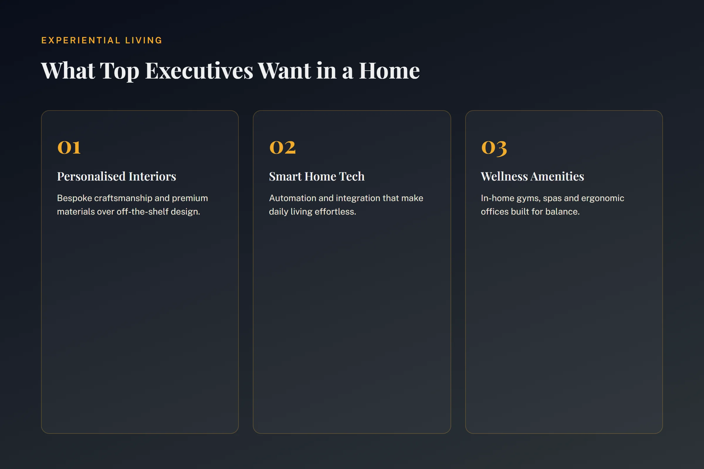 Experiential living: what top executives want in a home